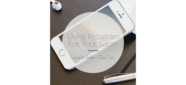 Louella Belle Instagram For Your Salon