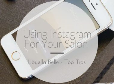 Using Instagram For Your Salon