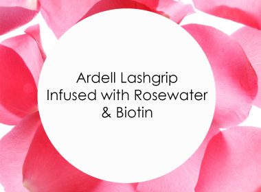 Introducing The NEW Rosewater & Biotin Infused Lashgrip!