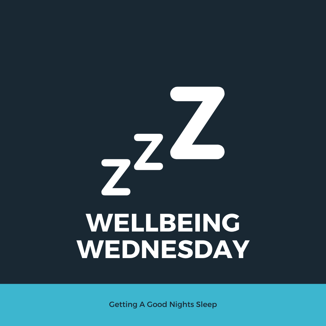 Wellbeing - Getting A Good Nights Sleep